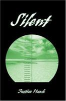 Silent 0595329020 Book Cover