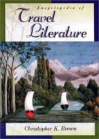 Encyclopedia of Travel Literature (ABC-Clio Literary Companions) 0874369401 Book Cover