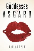 The Goddesses of Asgard 146695325X Book Cover