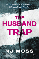The Husband Trap 1504076605 Book Cover