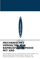 Mechanisches Verhalten Von Bambusfaserepoxid Mit Xrd 620409078X Book Cover