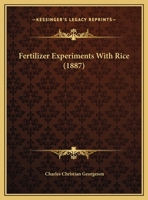 Fertilizer Experiments With Rice 1246239604 Book Cover