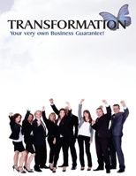 TRANSFORMATION Your very own Business Guarantee!: How To Start A Recruitment Business 1482657422 Book Cover