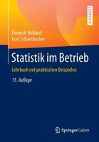 Statistik Im Betrieb: Lehrbuch Mit Praktischen Beispielen 3834947490 Book Cover