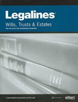Legalines on Wills, Trusts, and Estates, 8th, Keyed to Dukeminier 0314277498 Book Cover