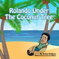 Rolando under the Coconut Tree 0976793393 Book Cover