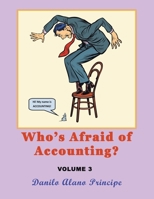 Who's Afraid of Accounting?: Volume 3 B0FN6F8NJ1 Book Cover