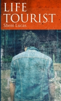 Life Tourist 1291854711 Book Cover