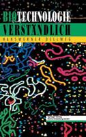 Biotechnologie Verst Ndlich 3642634036 Book Cover