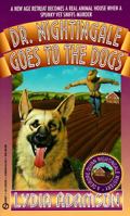 Dr. Nightingale Goes to the Dogs (Dr. Nightingale Mystery, Book 3) 0451182901 Book Cover