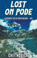 Lost on Pode (Podok Tales) B0CJQTVB33 Book Cover