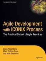 Agile Development with ICONIX Process: People, Process, and Pragmatism 1590594649 Book Cover