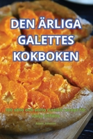 Den Ärliga Galettes Kokboken (Swedish Edition) 1836238231 Book Cover