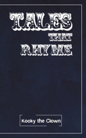 Tales That Rhyme 152891208X Book Cover