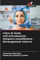 Libro di testo sull'articolazione temporo-mandibolare - Derangement interno 6206386724 Book Cover