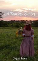 A Kansas Sunset 154889611X Book Cover