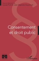 Consentement et droit public (Logiques Juridiques) (French Edition) 2343220182 Book Cover