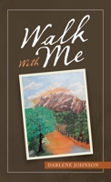 Walk with Me 1489732667 Book Cover