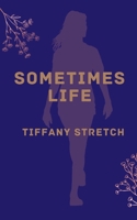 Sometimes Life 935831530X Book Cover