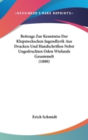 Beitrage Zur Kenntniss Der Klopstocksehen Jugendlyrik 1530972701 Book Cover