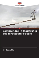 Comprendre le leadership des directeurs d'école 6205606887 Book Cover