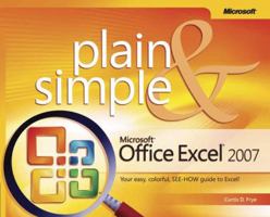 Microsoft Office Excel 2007 Plain & Simple (Plain & Simple Series) 0735622914 Book Cover