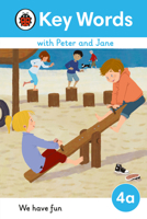 Key Words with Peter and Jane Level 4a - We Have Fun! 0241510821 Book Cover