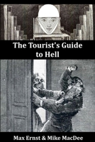 The Tourist's Guide to Hell 0359561136 Book Cover