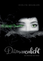 Dämonenlicht: Die Stimmen der Natur (German Edition) 375198349X Book Cover