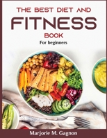 The Best Diet and Fitness Book: For beginners null Book Cover