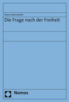 Die Frage Nach Der Freiheit 3848721775 Book Cover