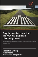 Bledy pomiarowe i ich wplyw na badania biomedyczne (Polish Edition) 6206819000 Book Cover