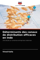 Déterminants des canaux de distribution efficaces en Inde: Une étude sur certaines entreprises indiennes 6202943440 Book Cover