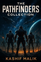 The Pathfinders Collection: An HFY Military Science Fiction Anthology of War, Unity, and Survival B0GDY8PSMF Book Cover
