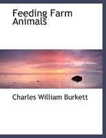 Feeding Farm Animals 1115435833 Book Cover