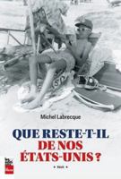 QUE RESTE-T-IL DE NOS ETATS-UNIS ? 2898254428 Book Cover