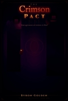 The Crimson Pact (The Crimson Trilogy) B0GS45DGMG Book Cover