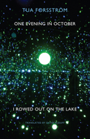 One Evening in October I Rowed Out on the Lake 1780371144 Book Cover