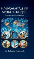 Fundamentals of Spoken English: Problems and Remedies B0H4WJ668T Book Cover