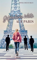 Gefährliche Wette auf Paris (German Edition) 3991469472 Book Cover