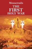 Mousetrails: The First Holy War 1418490601 Book Cover