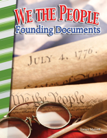 We the People: Founding Documents (America's Early Years) 1493830848 Book Cover