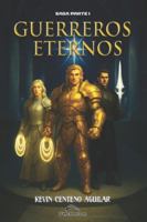 Guerreros eternos: Saga parte 1 9962142032 Book Cover