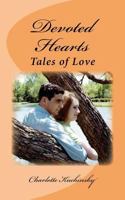 Devoted Hearts 1499180055 Book Cover
