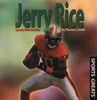 Jerry Rice: Speedy Wide Reciever (Sports Greats (New York, N.Y.).) 082395093X Book Cover