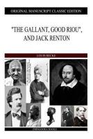 "The Gallant, Good Riou", and Jack Renton 1484121619 Book Cover