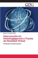 Intervención en Heminegligencia a Través de Realidad Virtual 6202137592 Book Cover
