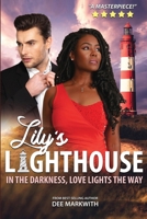 Lily's Lighthouse: In the darkness, love lights the way B0DT2L6MGK Book Cover