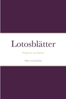 Lotosblätter: Fragmente von Isidorus 1445718553 Book Cover