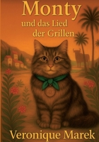 Monty und das Lied der Grillen 3819250824 Book Cover